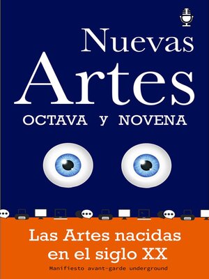 cover image of Octava y Novena, las Nuevas Artes